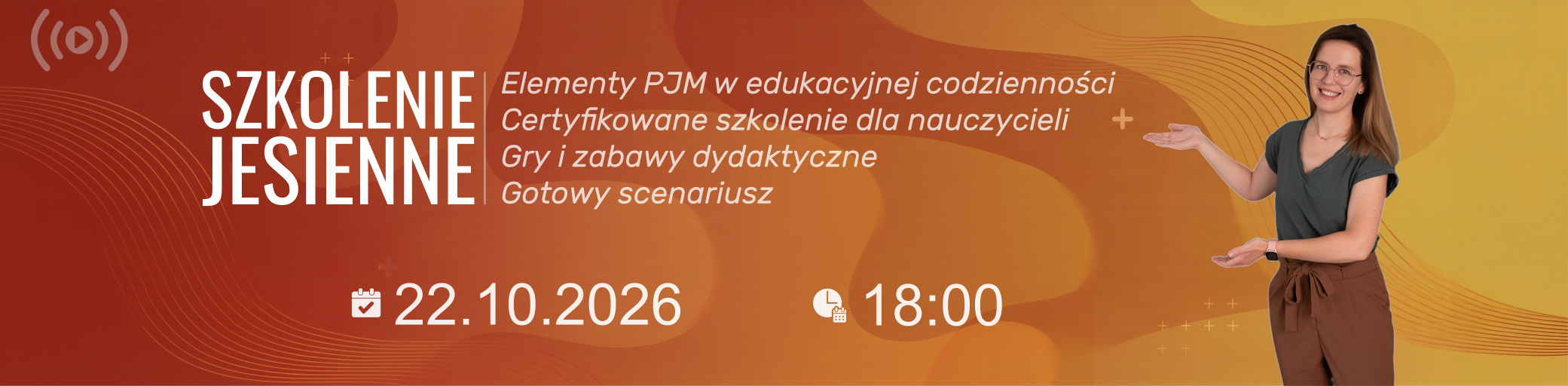 Szkolenie Jesienne – 22 października 2026, godzina 18:00