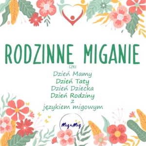 Szkolenie: RODZINNE MIGANIE (Dzień Mamy, Taty, Dziecka, Rodziny)